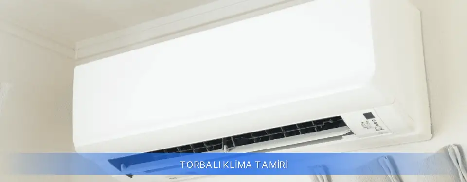 Torbalı İlçemi Klima Tamiri